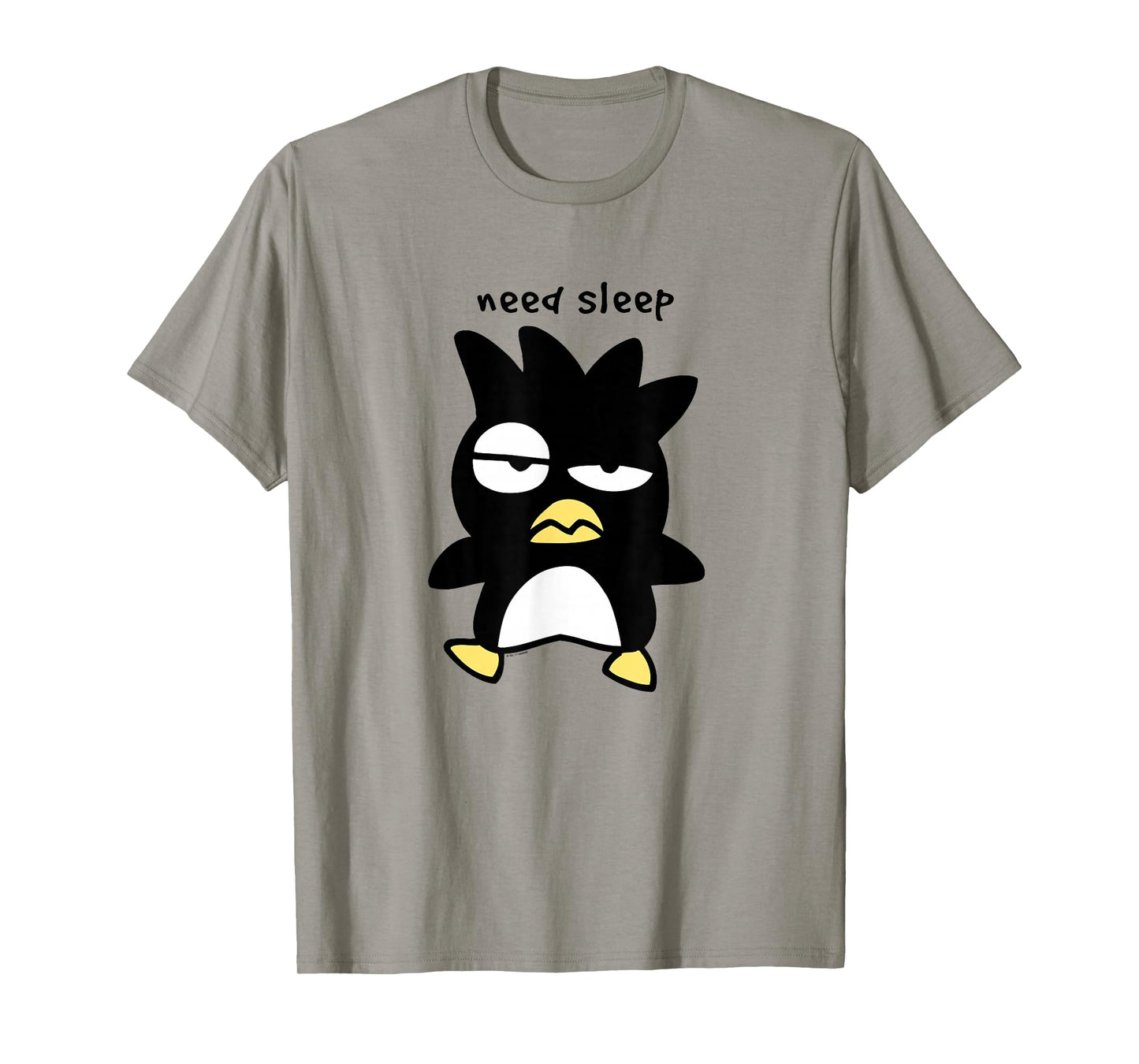 Badtz - Maru "Need Sleep" Tee T-Shirt