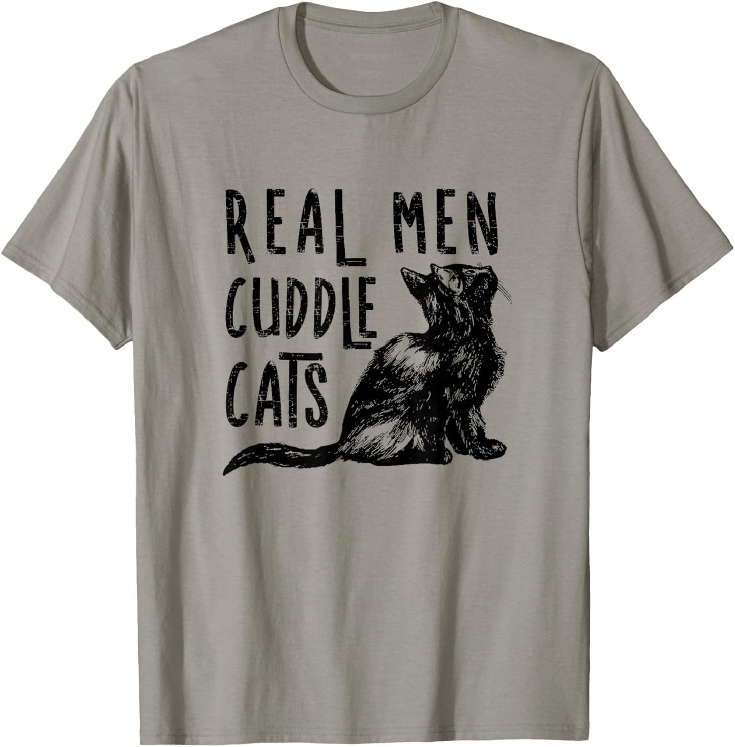 Real Men Cuddle Cats Funny Cat lovers T-Shirt