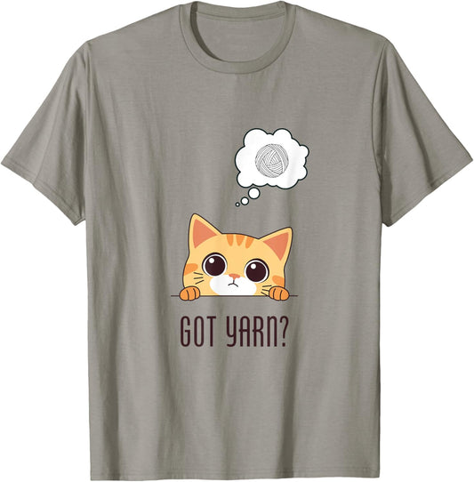 Got Yarn? Cute Tabby Cat For Knitters & Crocheters T-Shirt