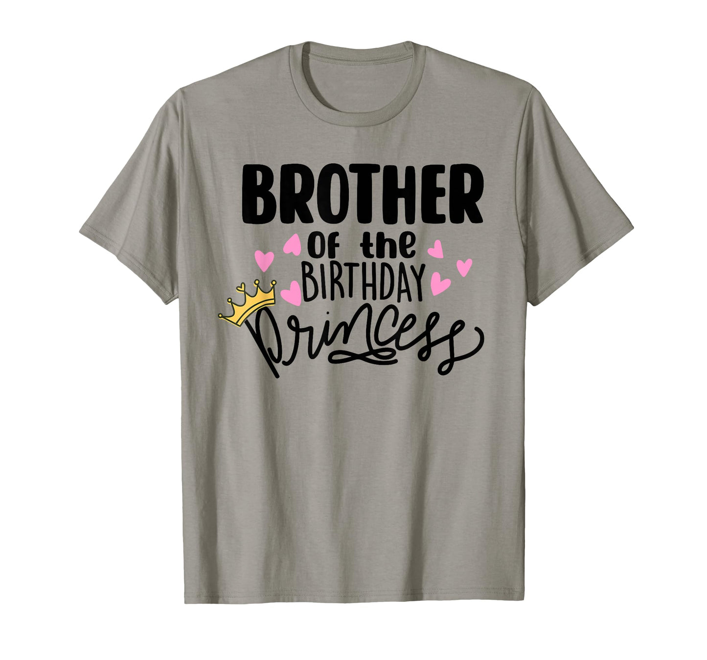 Brother Of The Birthday Princess Party Toddler Girl Family T-Shirt