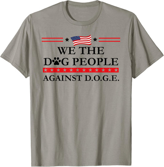 Dogs Against Doge Sign,Even My Dog Hates D.O.G.E. Stop DOGE T-Shirt