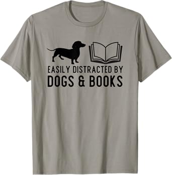 Easily Distracted By Dogs & Books Funny Pet Weiner Dog Lover T-Shirt for Men Women Kids