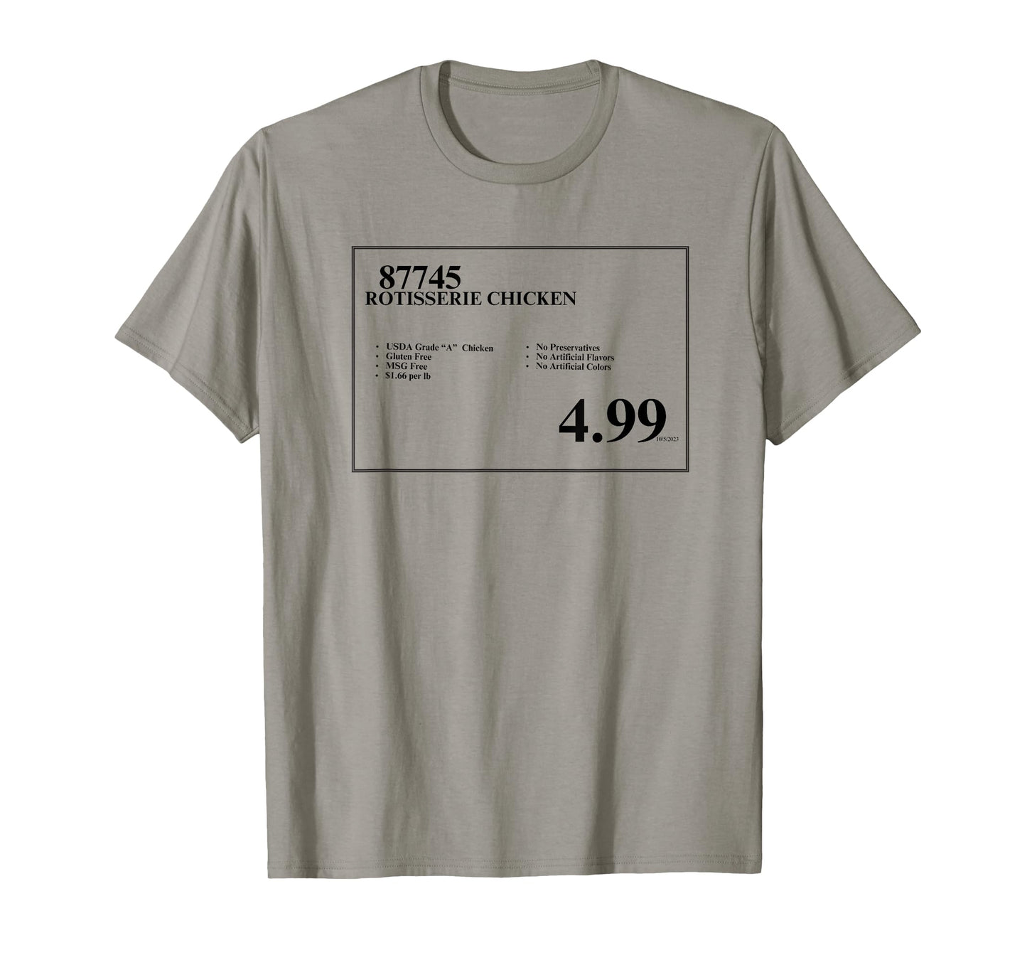 Max Rager 4.99 Rotisserie Chicken Sign T-Shirt