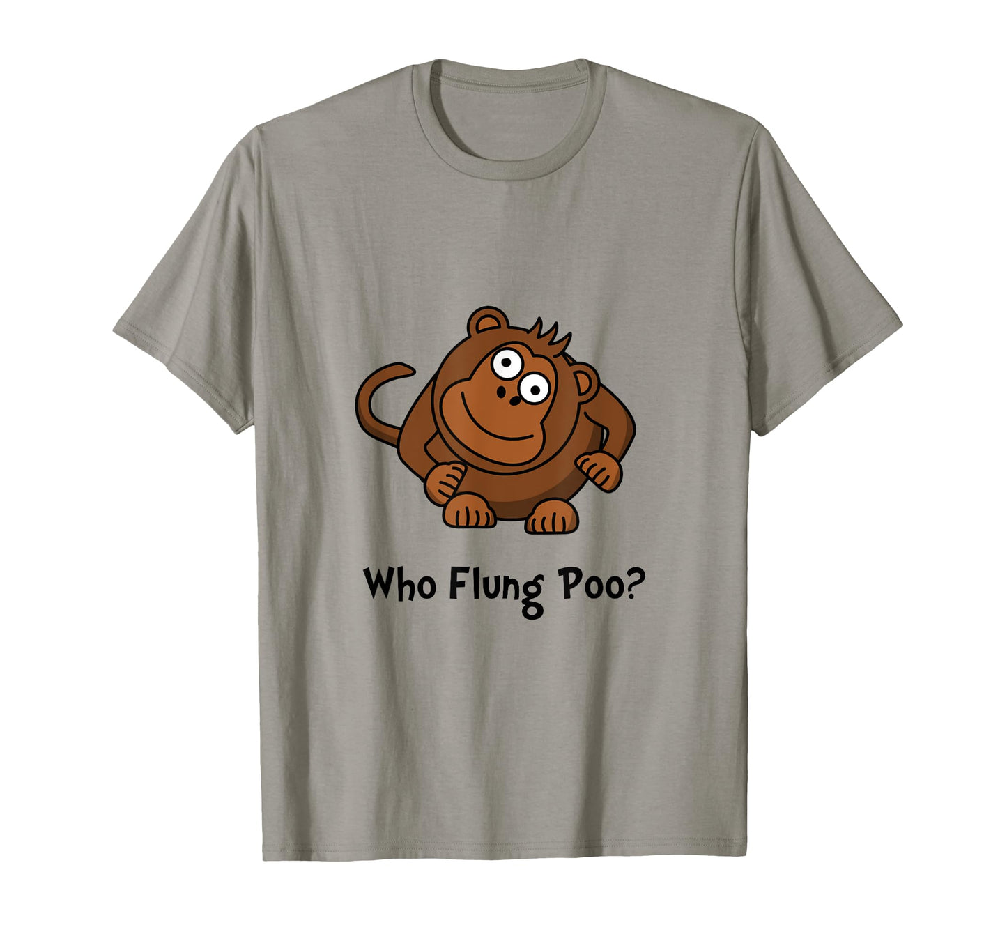 Monkey Flung Poo Funny T-Shirt T-Shirt