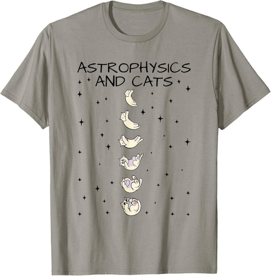 Astrophysics And Cats, Cat Lover Astrophysicist T-Shirt