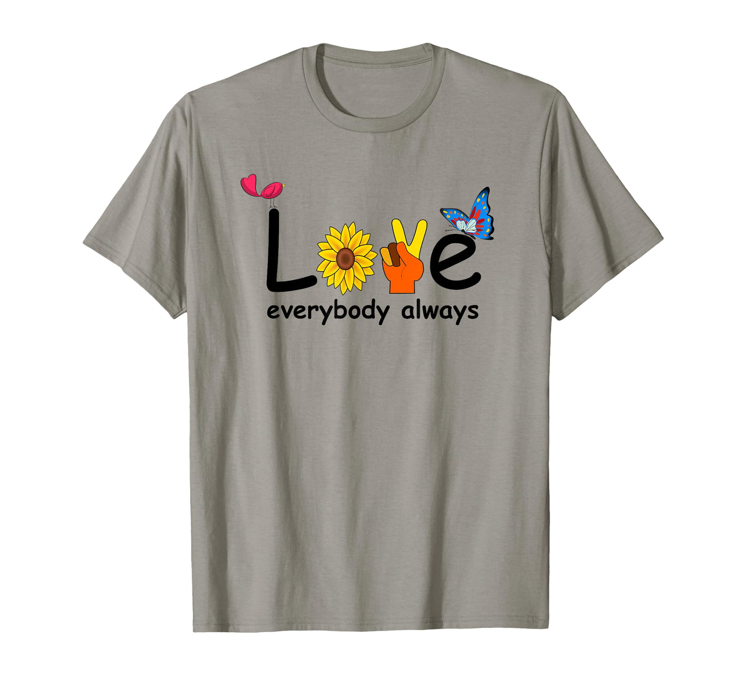 Cute Love Everybody Always Peace Love Happiness Tshirt T-Shirt