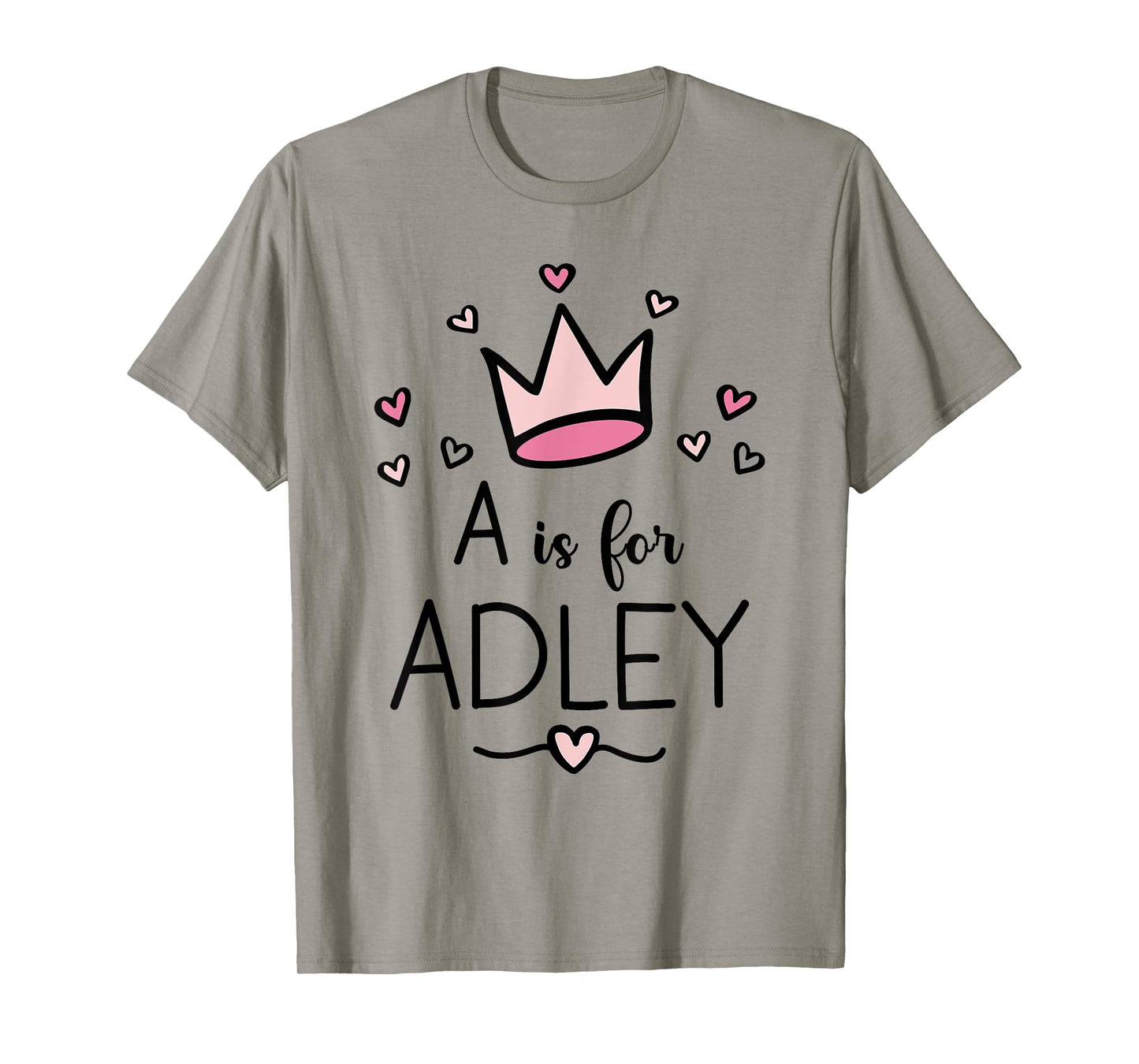 First Name Adley Personalized A Is For Adley T-Shirt