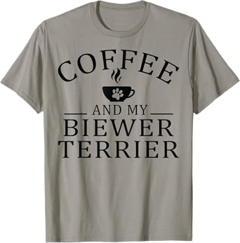 Biewer Terrier Dog And Coffee T-Shirt