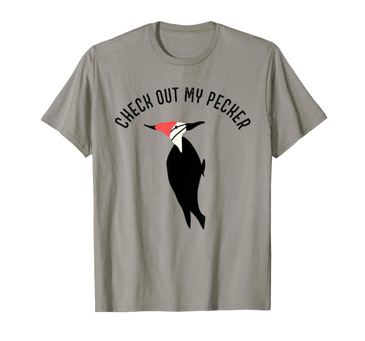 Check Out My Pecker Funny Woodpecker Bird T-Shirt
