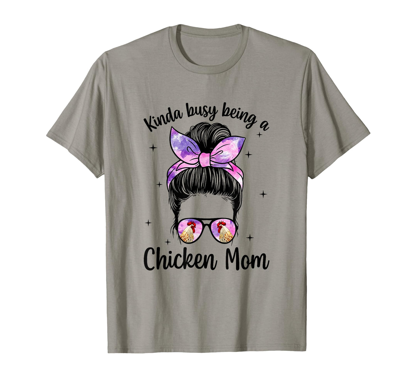 Being A Chicken Mom Chicken Owner Chicken Lover Chicken Mama T-Shirt
