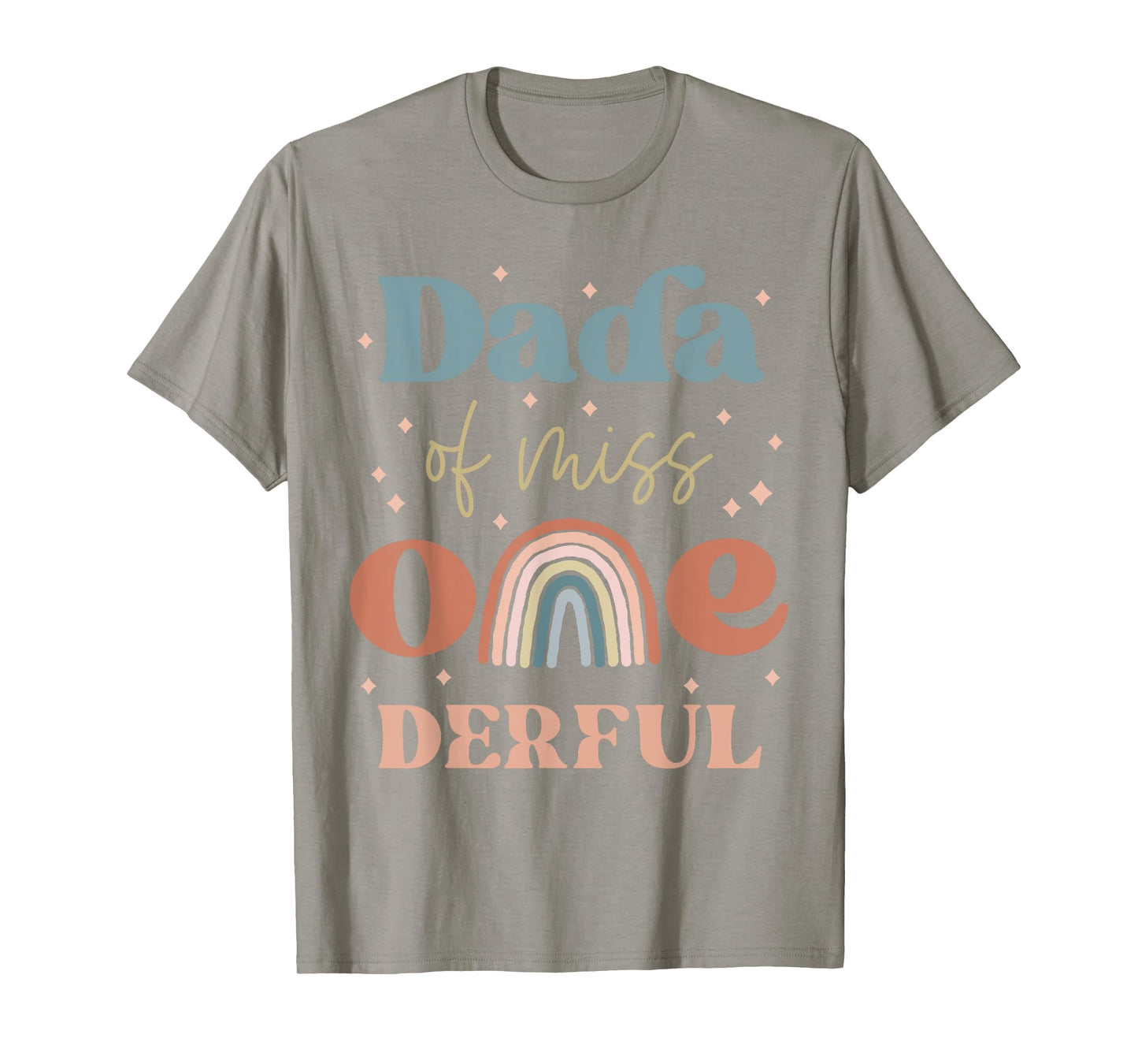 Dada of Miss Onederful Boho Rainbow Daughter First Birthday T-Shirt