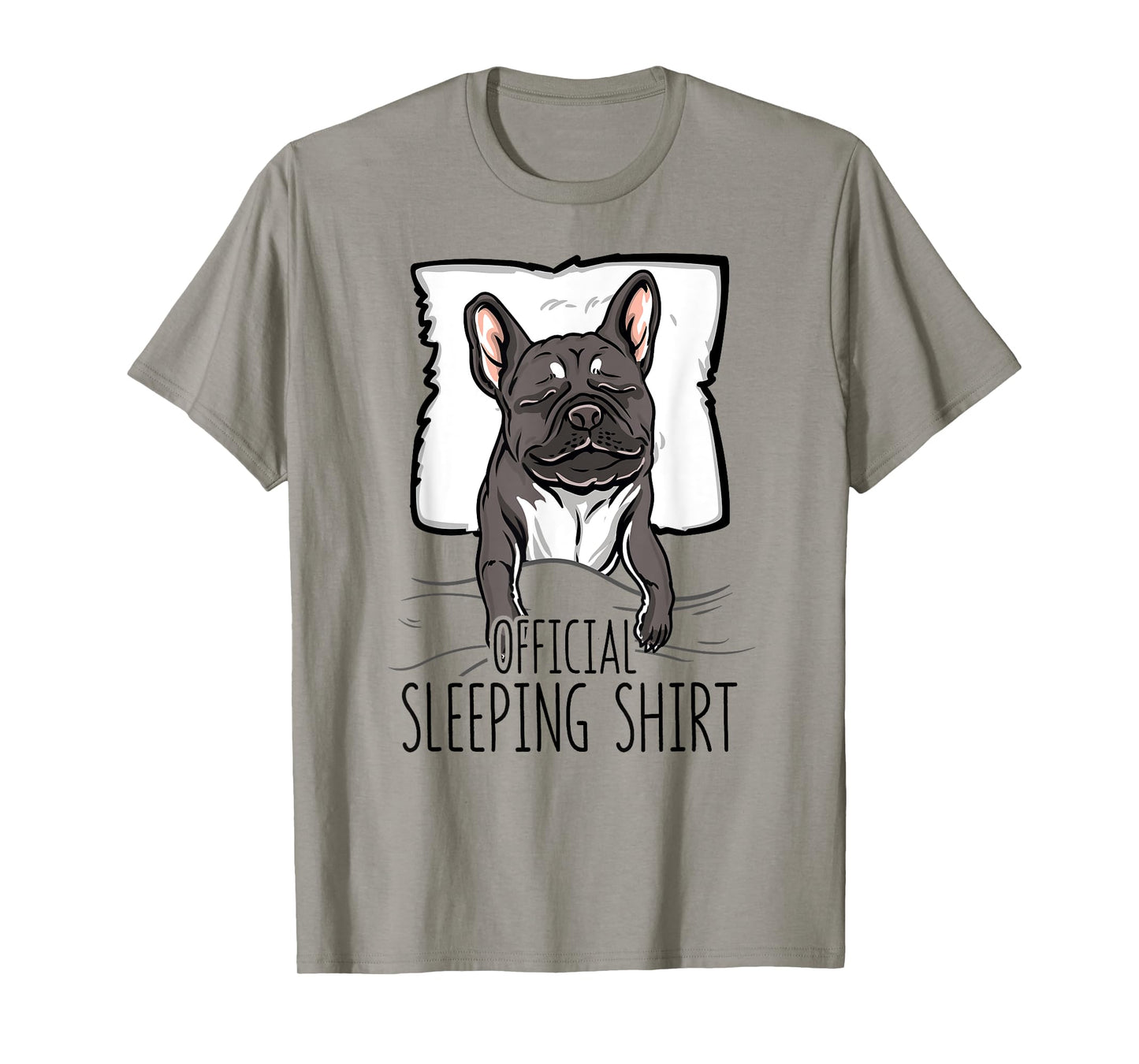 official sleeping Shirt cute french bulldog dog nightgown Men Women Girls Kids T-Shirt
