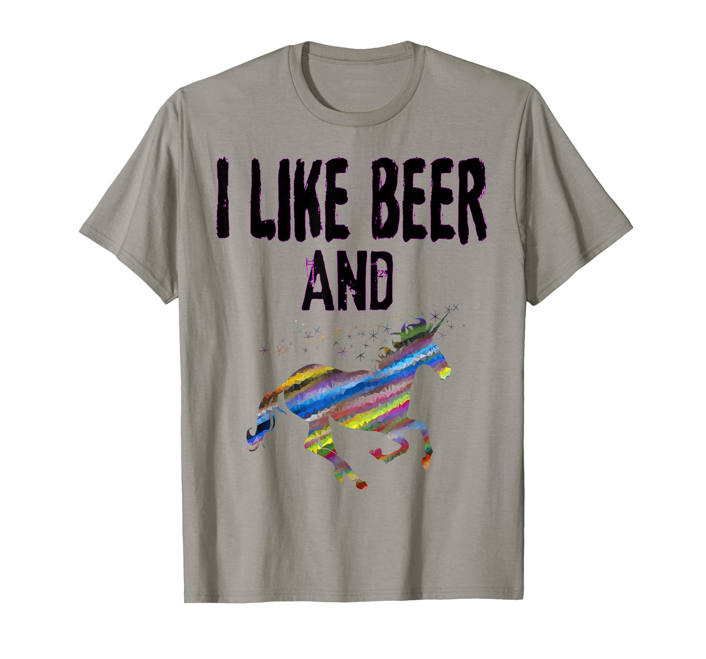 Funny I Like Beer And Unicorns design Adult Unicorn Gift T-Shirt