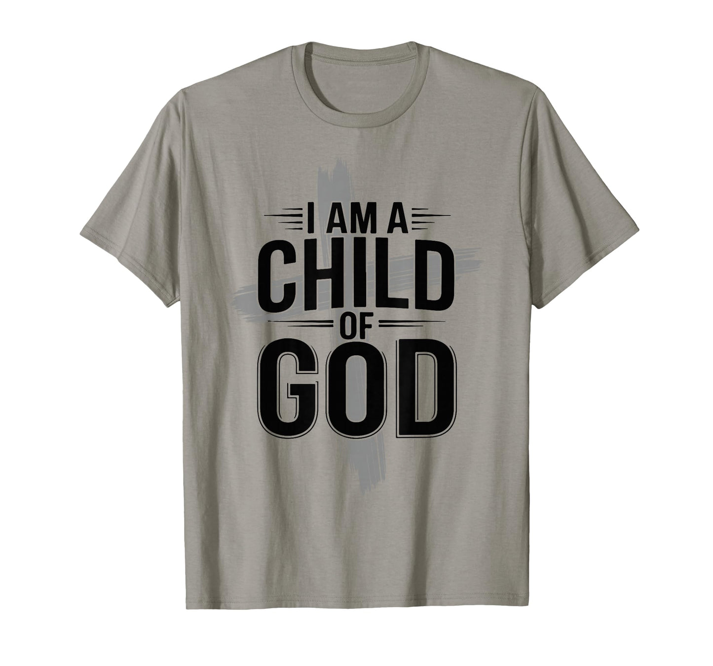 I Am A Child of God Cross Christian Faith Apparel Jesus Gift T-Shirt