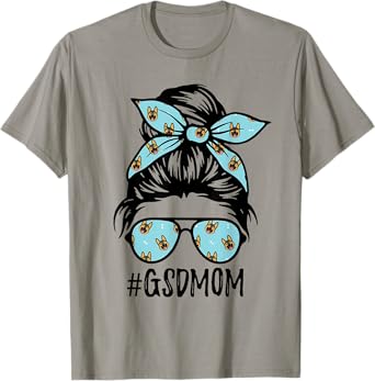 GSD Mom Life German Shepherd Mama Messy Bun Women Dog Mother T-Shirt