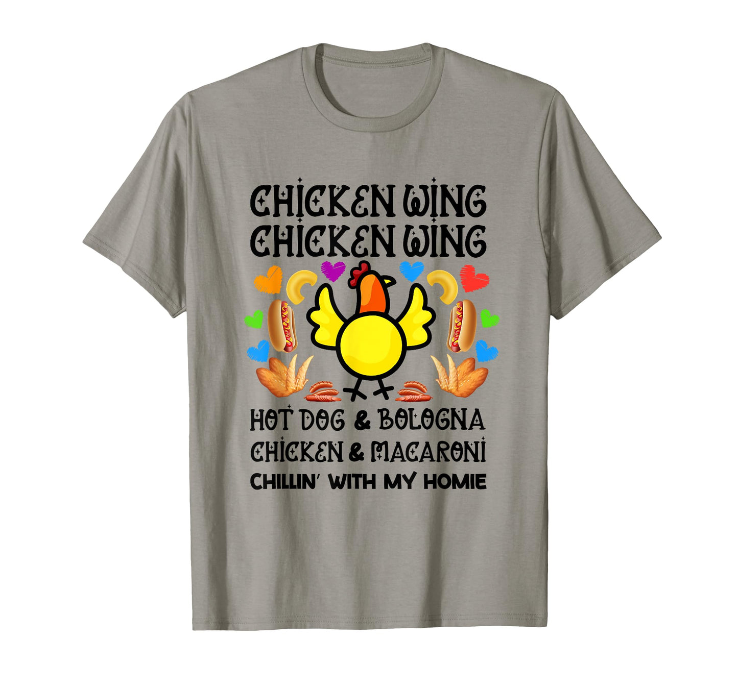 Cooked Chicken Wing Chicken Wing Hot Dog Bologna Macaroni T-Shirt for Men Women Girls Kids
