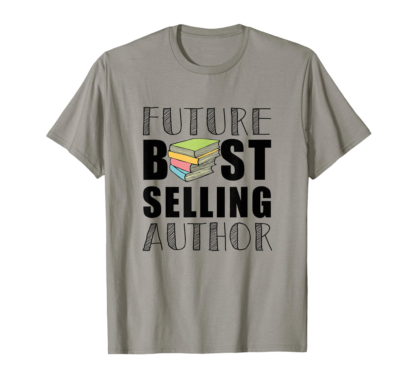 Future Best Selling Author | Funny book worm writer T-Shirt