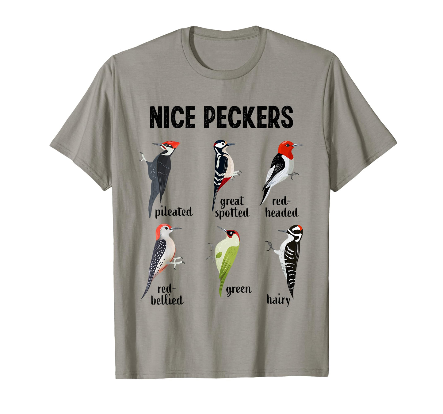 Funny Woodpecker Nice Peckers bird watching T-Shirt
