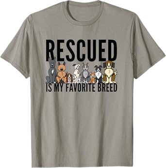 Dog Lovers T-Shirt for Women Men Kids - Rescue Dog Shirt T-Shirt