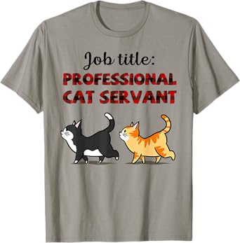 Job Title Professional Cat Servant Men Women T-Shirt