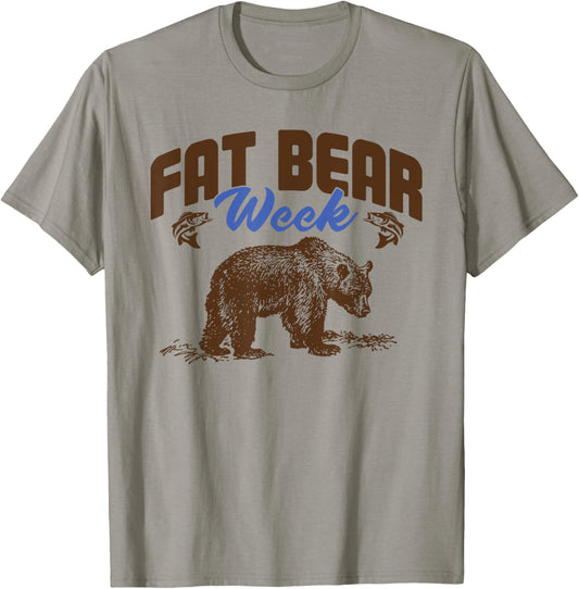 Fat Bear Week Funny Bear T-Shirt