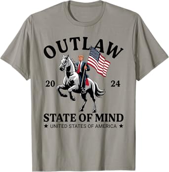 Outlaw State Of Mind Western Funny Trump Riding Horse Daddy T-Shirt