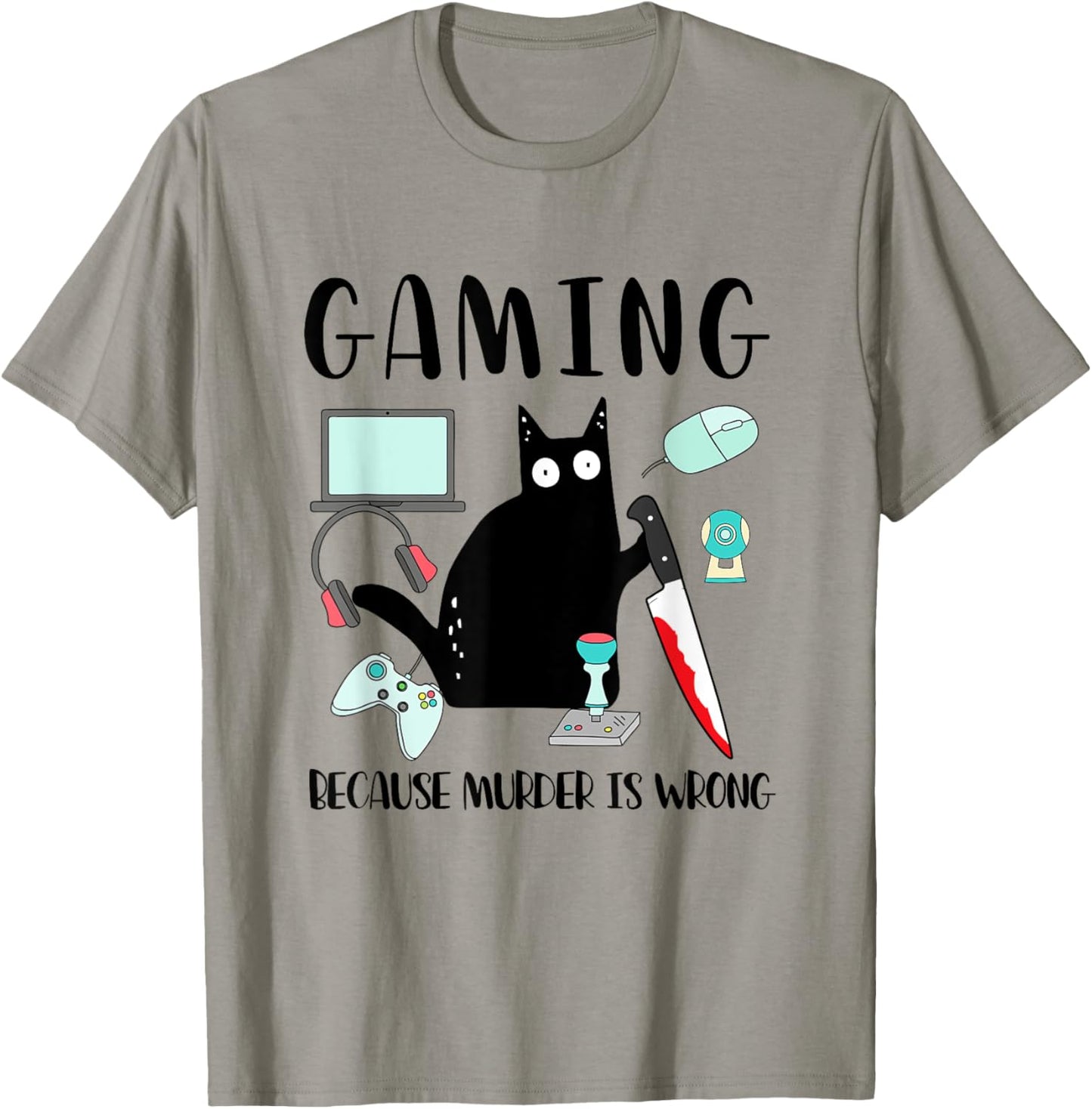 Gaming Because Murder Is Wrong Gamer Cat Knife T-Shirt