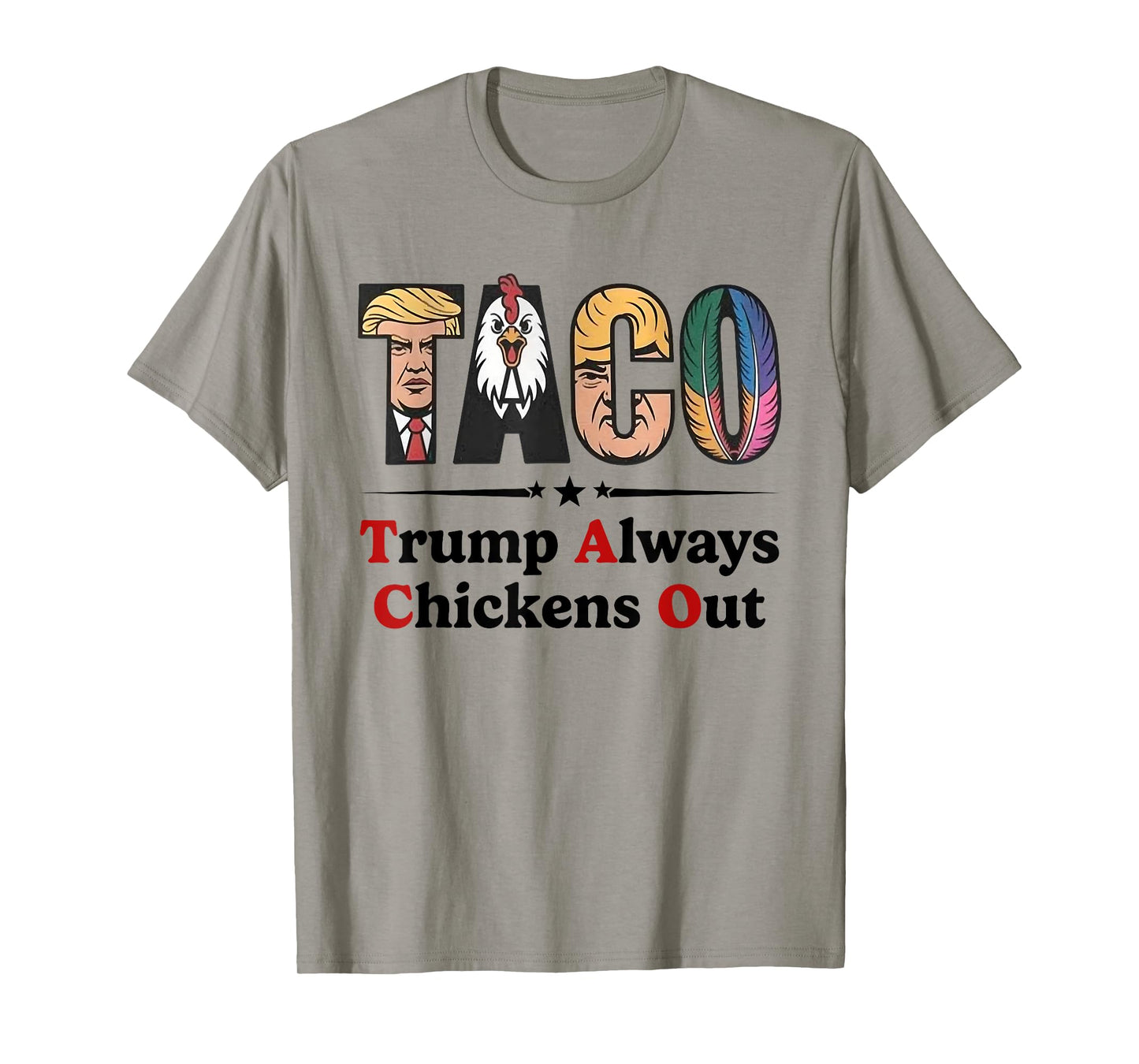 Trumps Always Chicken Out Taco America Vintage T-Shirt