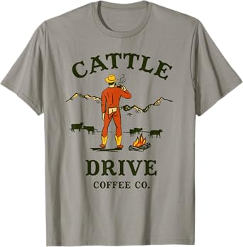 Cattle Drive Coffee Company: Funny Western Cowboy Mooning T-Shirt