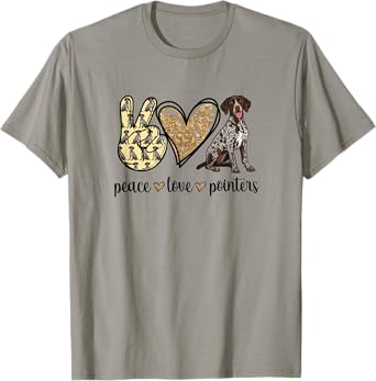 GSP Hunting Dog Peace Love German Shorthaired Pointer T-Shirt