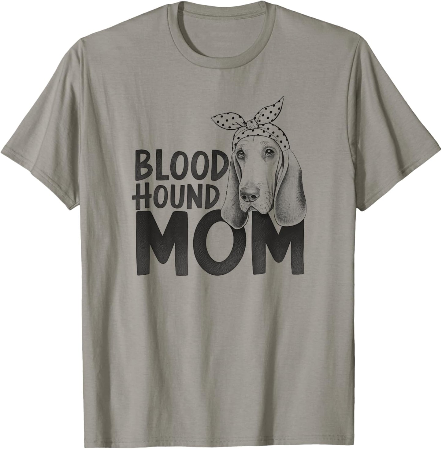 Bloodhound Mom Design For Dog Owner Women T-Shirt