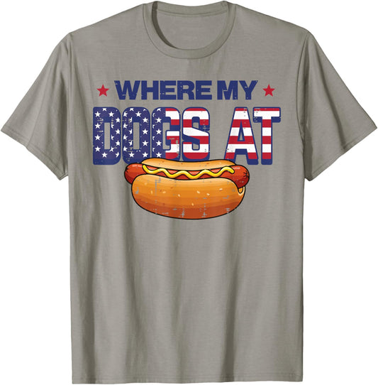 4th Of July Where My Dogs At Hotdog Patriot Men Women Kids T-Shirt