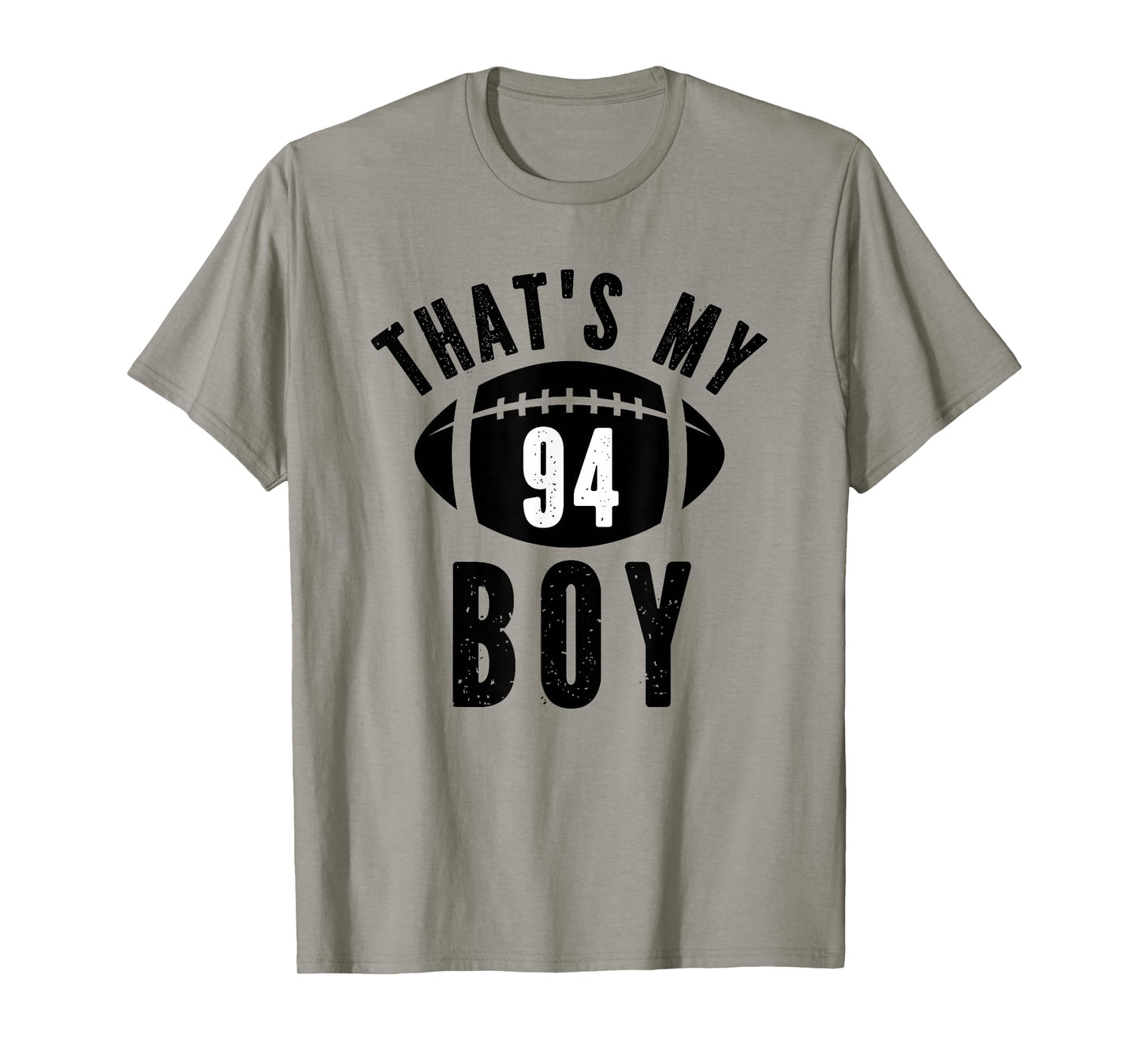 That's My Boy Football Number #94 T-Shirt