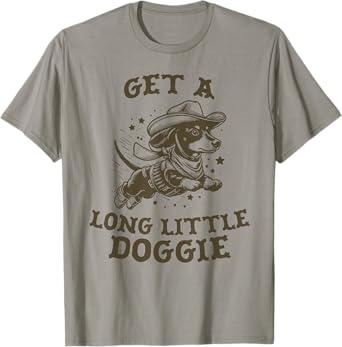 Get A Long Little Doggie 1-DKGRN T-Shirt