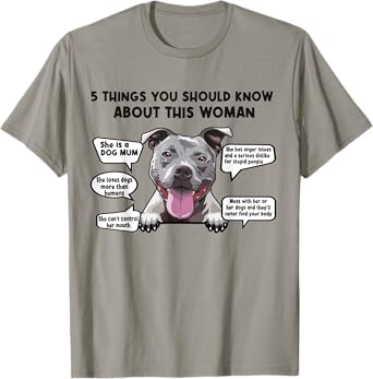 5 Things Should Know About This Dog Mom Grey Pitbull Mama Men Women T-Shirt
