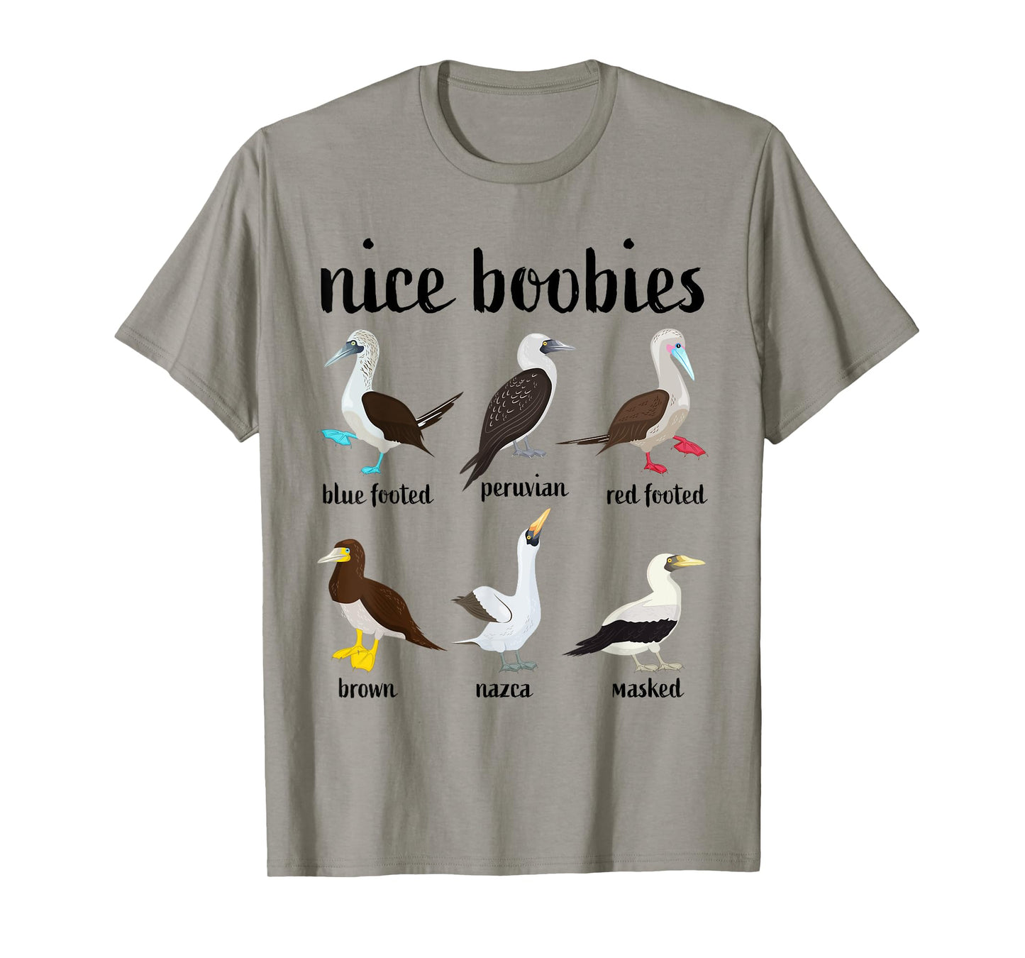 Nice Boobies Funny Booby Birds Birdwatching Ornithology T-Shirt