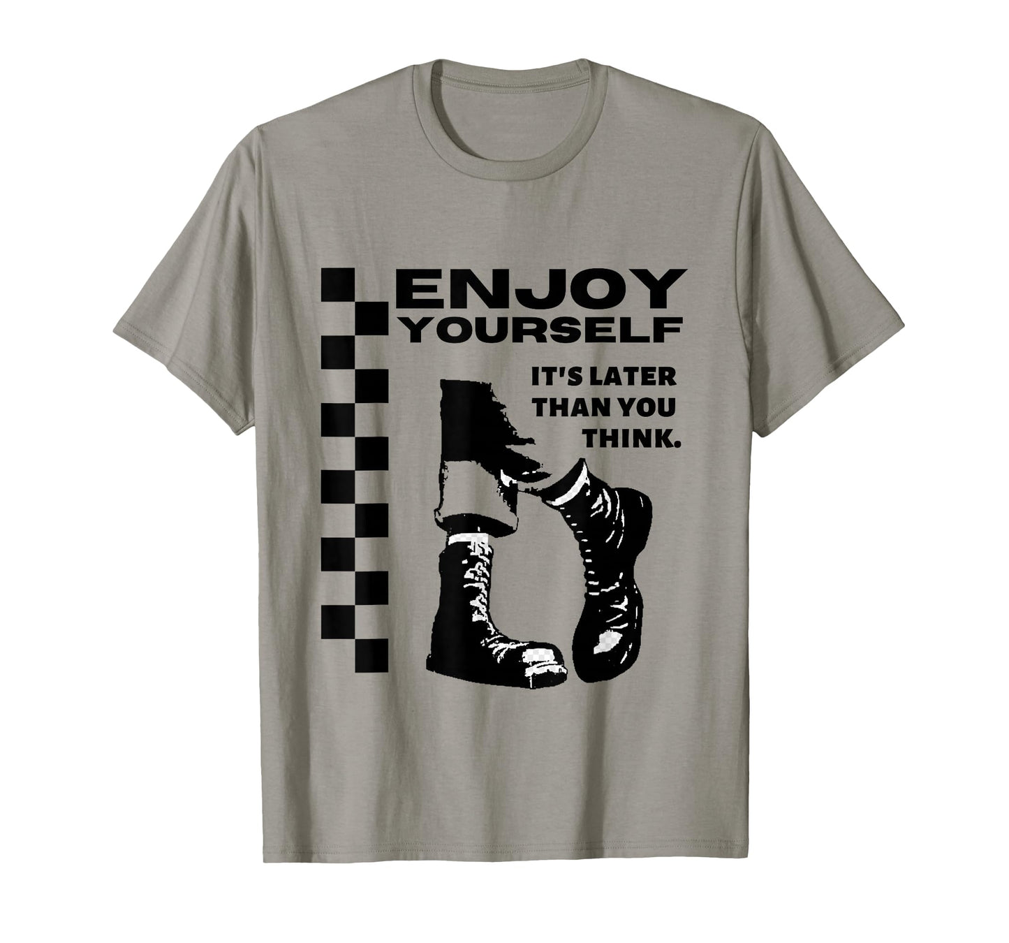 2 Tone Ska Enjoy Yourself, It's Later Than You Think T-Shirt