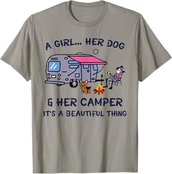 A Girl Her Dog And Her Camper It's A Beautiful Thing T-Shirt
