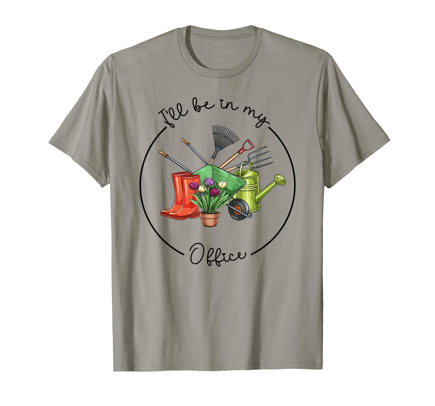 Funny Distressed Gardening, I'll Be in My Office Garden T-Shirt