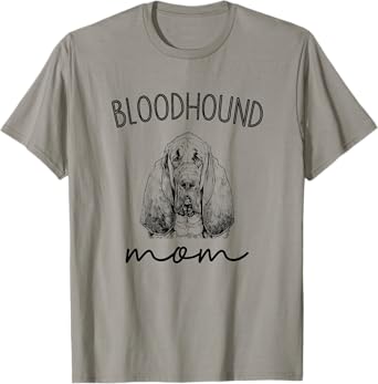 Bloodhound Mom Blood Hound Dog Mother T-Shirt