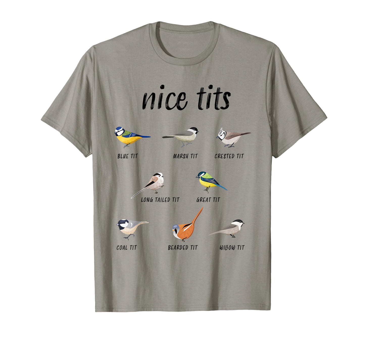 Funny "Nice tits" bird watching gift for Birder Men & Women T-Shirt