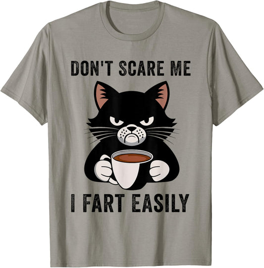 Don't Scare Me I Fart Easily Funny Black Cat Coffee Farting T-Shirt