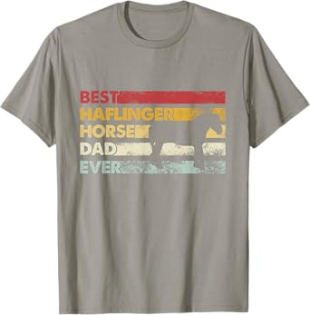 Best Horse Dad Ever - Father Haflinger Horse T-Shirt