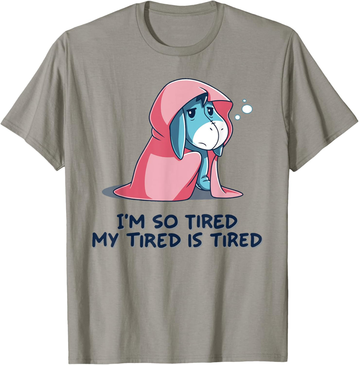I'm So Tired My Tired Is Tired Funny Animals Donkey Lazy T-Shirt