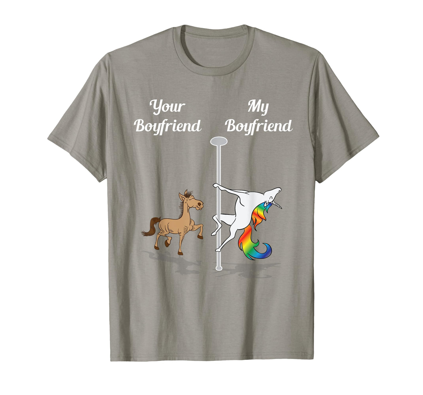 Your Boyfriend My Boyfriend T-Shirt Pole Dancing Unicorn Tee T-Shirt