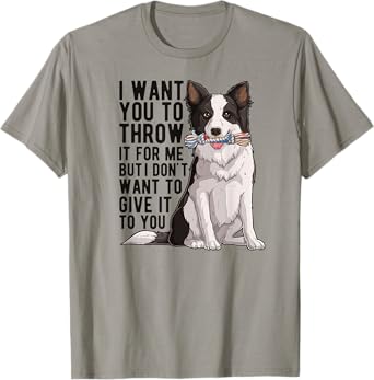 Border Collie Owner Border Collie Lover Border Collie Dad T-Shirt