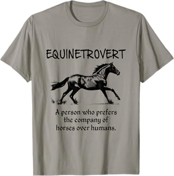 Equinetrovert Funny Horse For Horse Lover T-Shirt