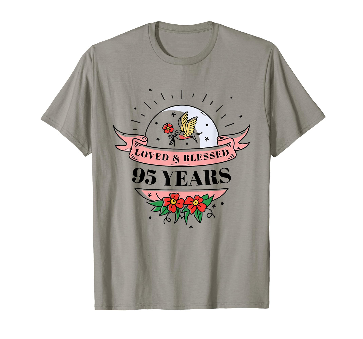 95 Years Loved & Blessed Flower Banner 95th Birthday Party T-Shirt
