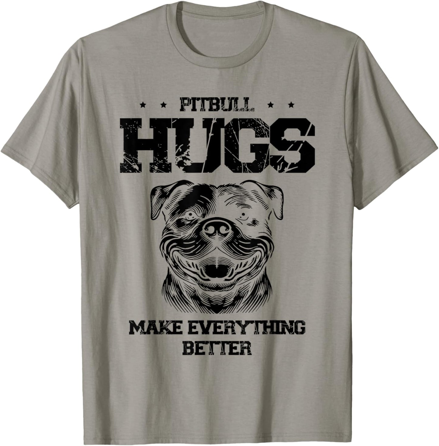 Pitbull Hugs Make Everything Better Dog T-Shirt