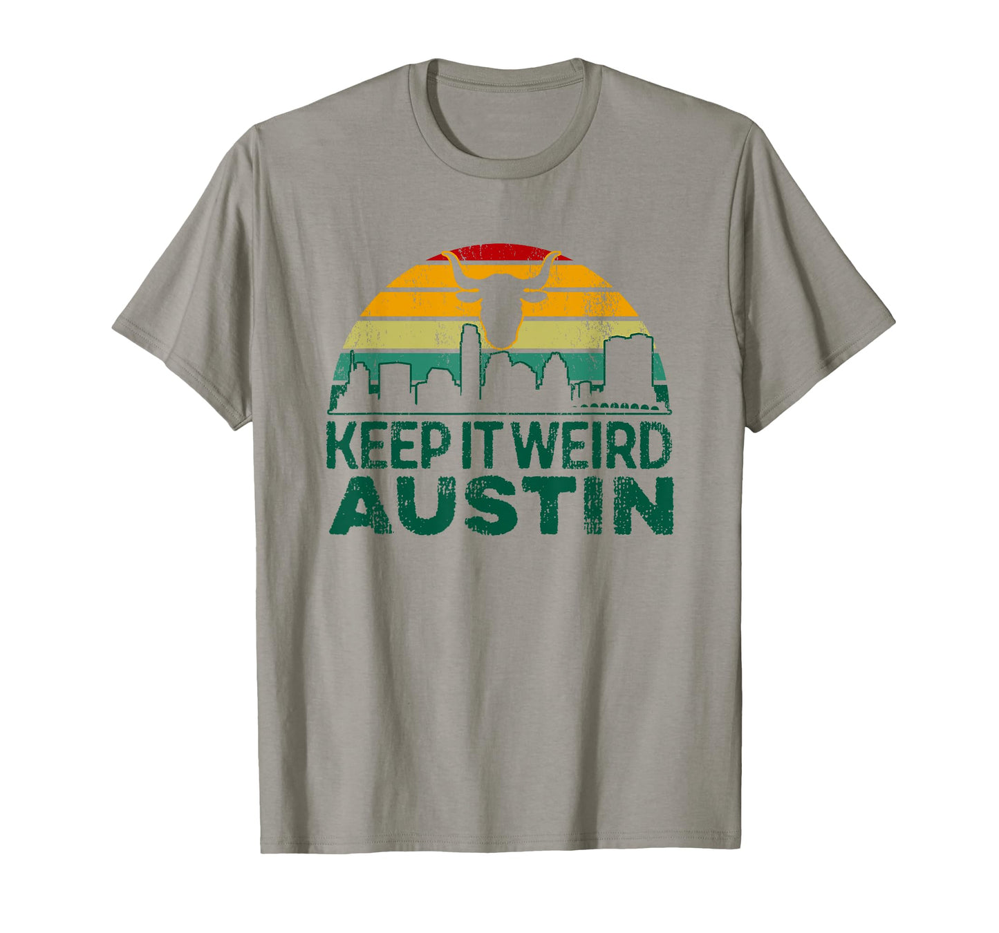 Keep Austin Texas Weird for Austinite T-Shirt